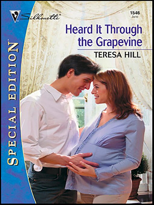 Title details for Heard It Through the Grapevine by Teresa Hill - Available
